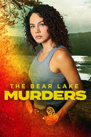 The Bear Lake Murders (2025)